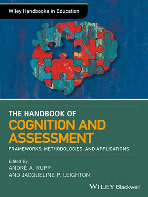 cover image of The Wiley Handbook of Cognition and Assessment